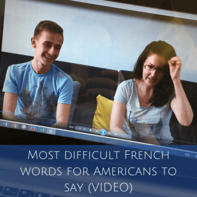 Most difficult French words for Americans to say (VIDEO)