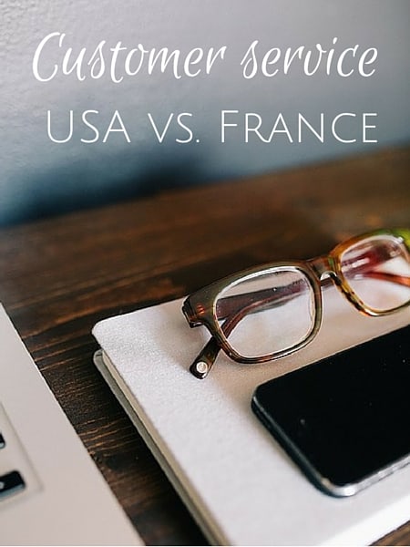 Customer service in france vs usa