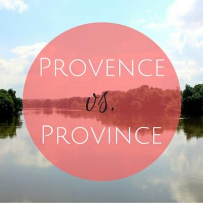 What does province mean? No, it’s not the same as Provence!