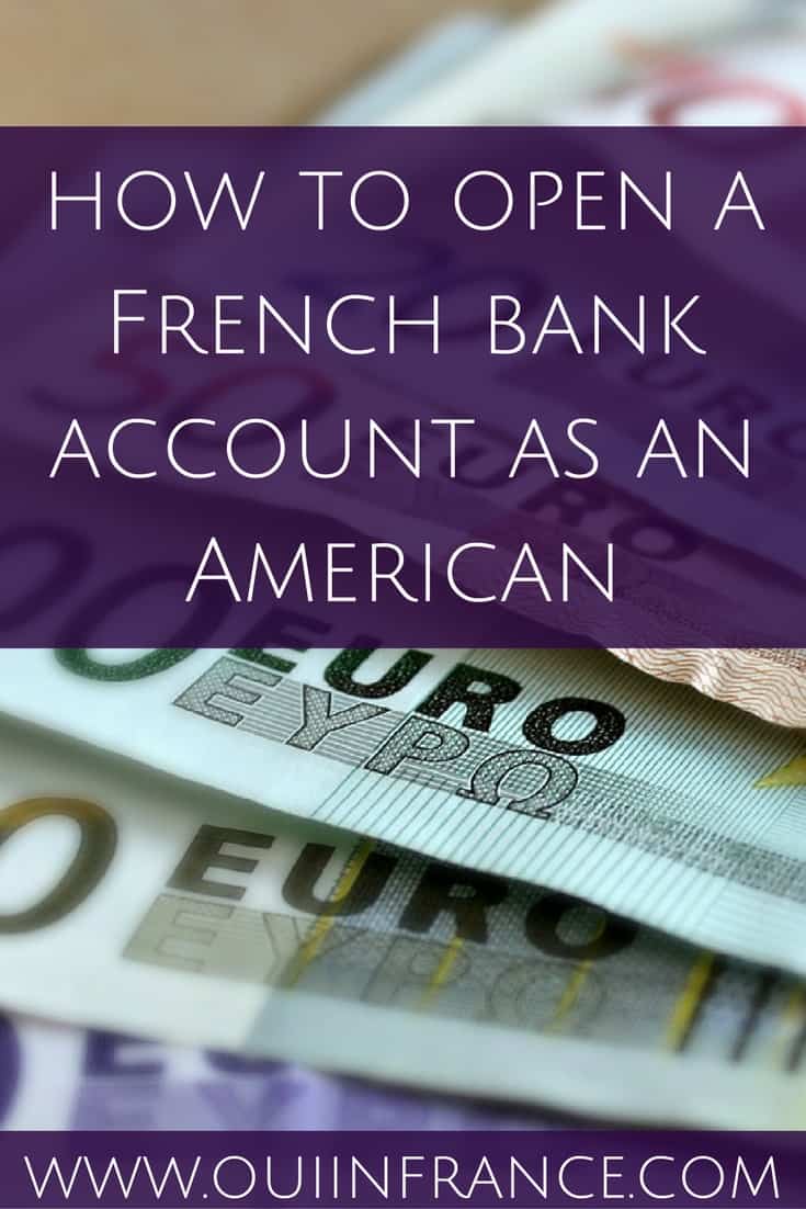 how to open a French bank account as an American