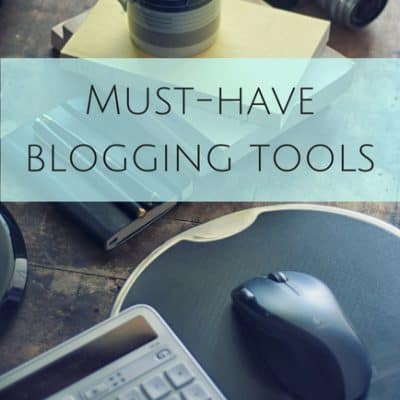 Must-have blogging tools
