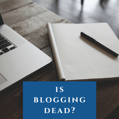 Is blogging dead in 2023?