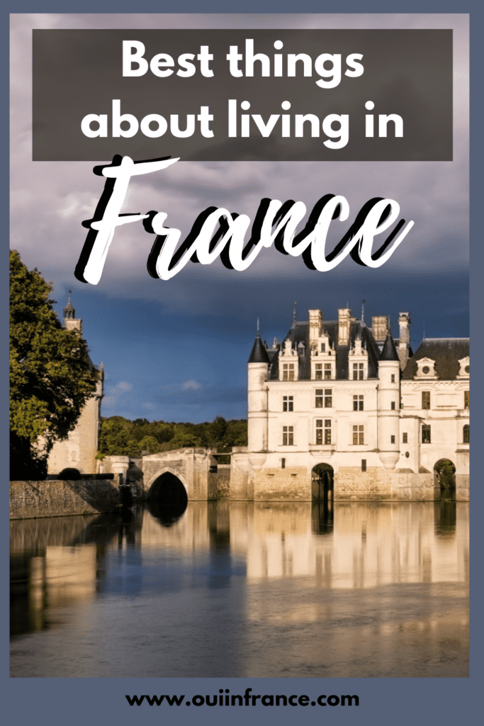best parts of living in france as an american